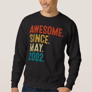20 Years Old Awesome Since May 2002 20th Birthday Sweatshirt