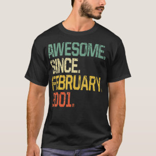 20 Years Old Gift Awesome Since February 2001 T-Shirt