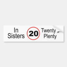 20's Plenty speed limit bumper sticker