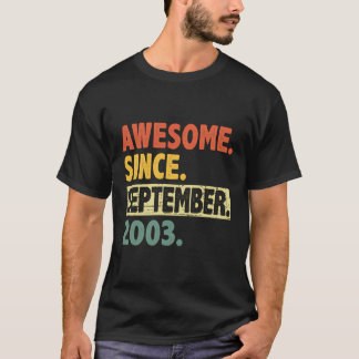 20Th Birthday Awesome Since September 2003 20 Year T-Shirt