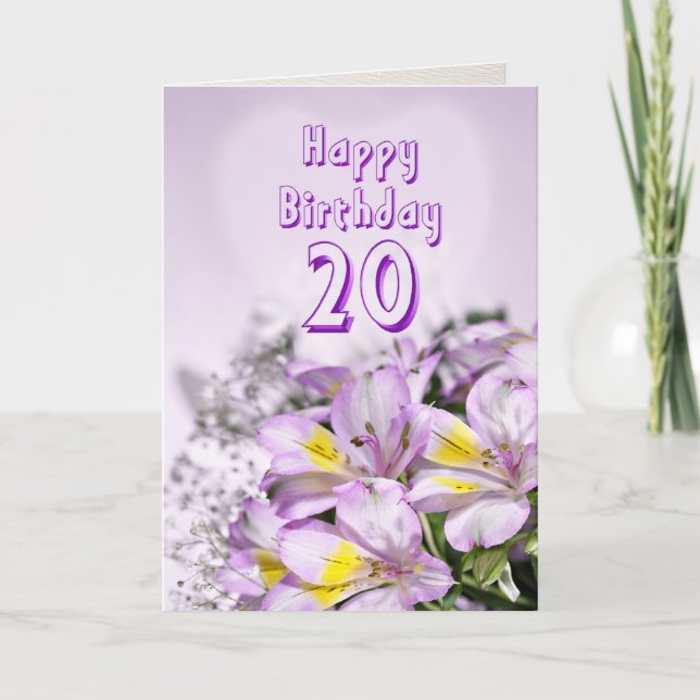20th Birthday card with alstromeria lily flowers (Front)