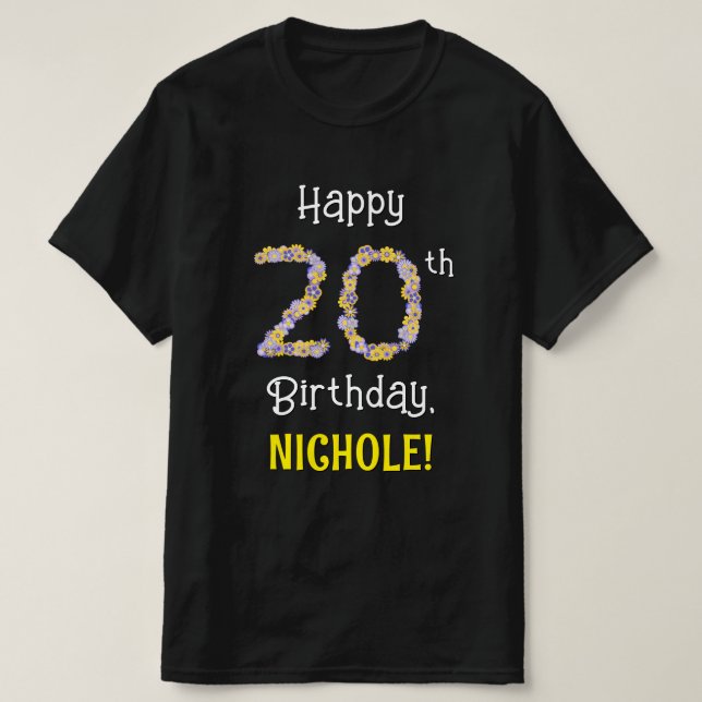 20th Birthday: Floral Flowers Number “20” + Name T-Shirt (Design Front)