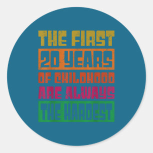 20th Birthday For Men And Women Funny 20 Years Old Classic Round Sticker