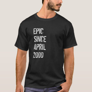20th Birthday Gift For Men Women Born In April 200 T-Shirt