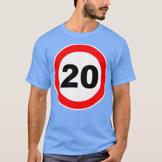 20th Birthday Gift Road Sign anniversary T-Shirt