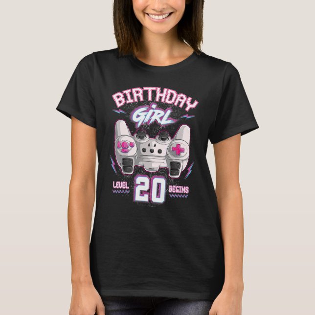 20th Birthday Girl Gamer Level 20 Begins Video Gam T-Shirt (Front)