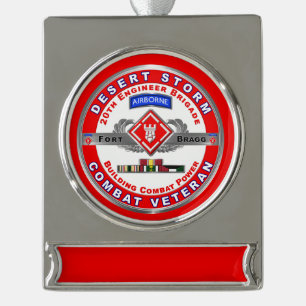 20th Engineer Brigade Desert Storm Veteran  Silver Plated Banner Ornament