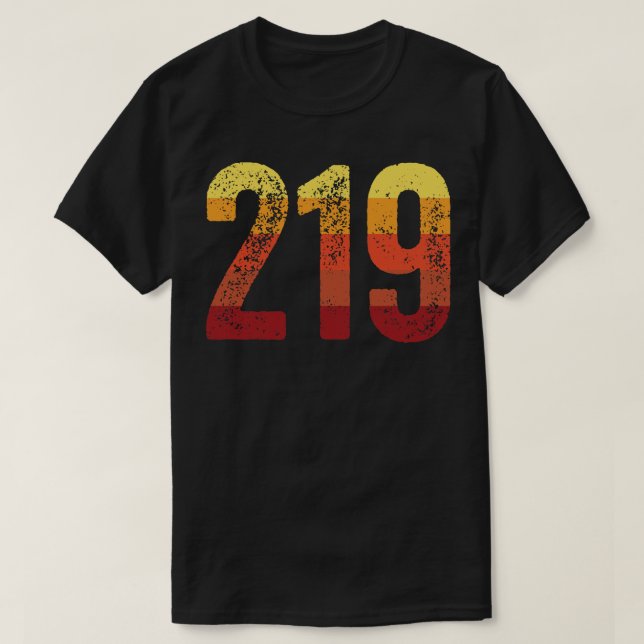 219 Area Code Indiana Vintage 3 T-Shirt (Design Front)