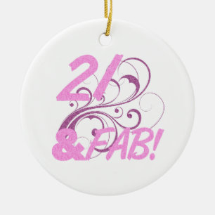 21 And Fabulous Birthday Ceramic Ornament