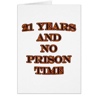 21 and no prison time