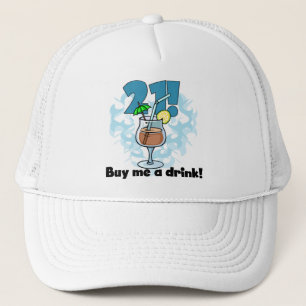21 Buy Me a Drink T-shirts and Gifts Trucker Hat