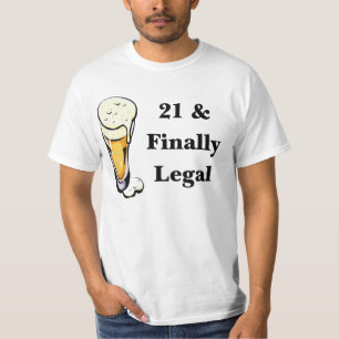 21 & Finally Legal T-Shirt