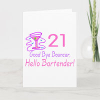 21 Good Bye Bouncer Hello Bartender (Pink)