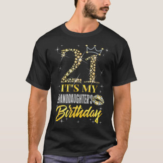 21 Its My Granddaughters Birthday Crown Happy 21 Y T-Shirt