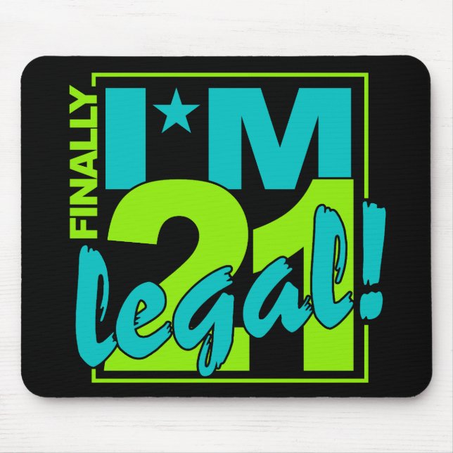 21 & LEGAL mousepad (Front)