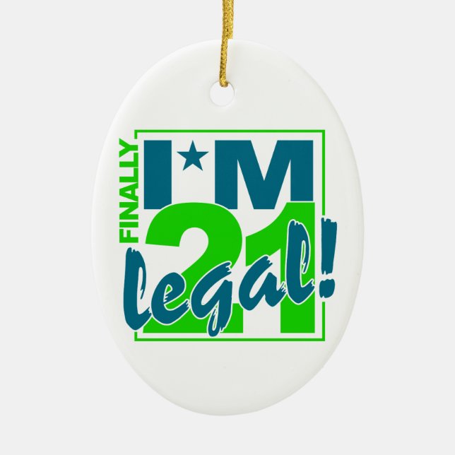 21 & LEGAL ornament, customise Ceramic Ornament (Front)