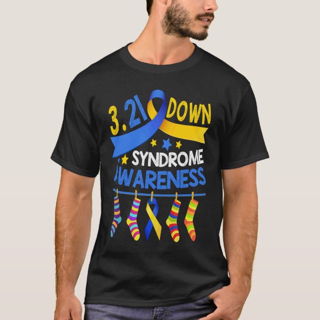 21 March World Down Syndrome Awareness Day Socks R T-Shirt (Front)