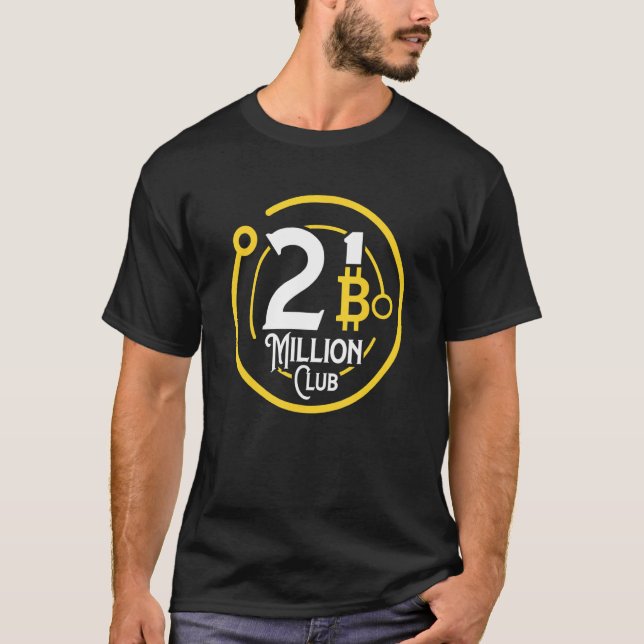 21 Million Club Crypto Blockchain Cryptocurrency B T-Shirt (Front)