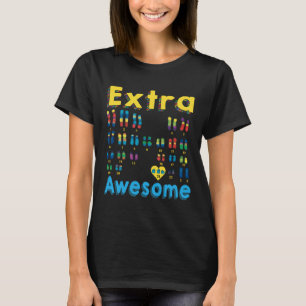 21 Xx Extra Chromosome Girl World Down Syndrome Da T-Shirt