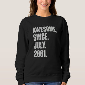 21 Year Old 21st Birthday Awesome Since July 200 Sweatshirt