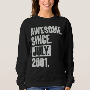 21 Year Old 21st Birthday Awesome Since July 200 Sweatshirt