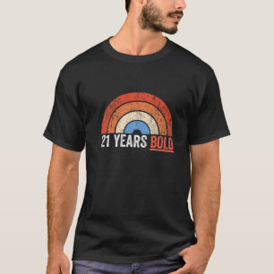 21 Years BOLD 21Th Birthday Gift For Men Women T-Shirt