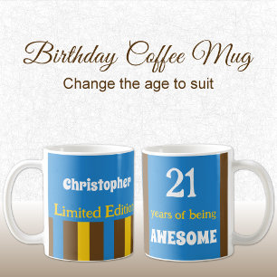 21 years of being awesome name blue brown coffee mug