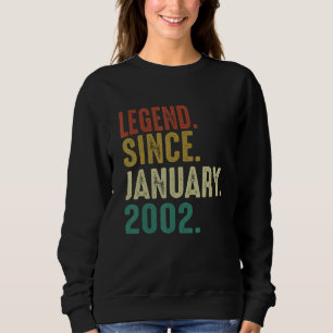 21 Years Old  21st Birthday Legend Since January 2 Sweatshirt