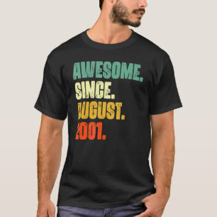 21 Years Old Awesome Since August 2001st Birthday T-Shirt