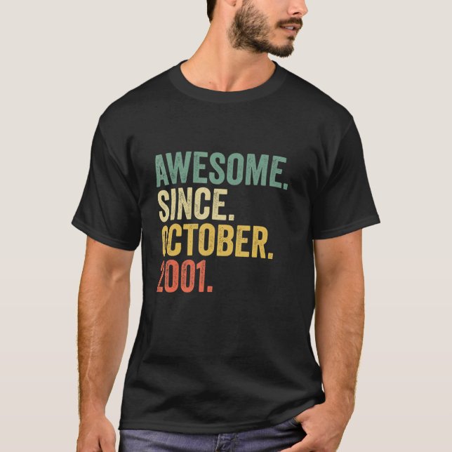 21 Years Old Awesome Since October 2001 21st Birth T-Shirt (Front)