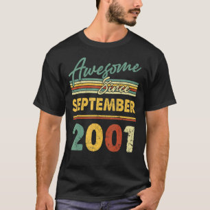 21 Years Old Awesome Since September 2001 21st 16 T-Shirt