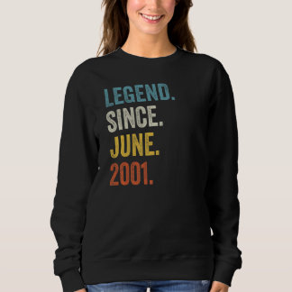 21 Years Old Legend Since June 2001 21st Birthday  Sweatshirt