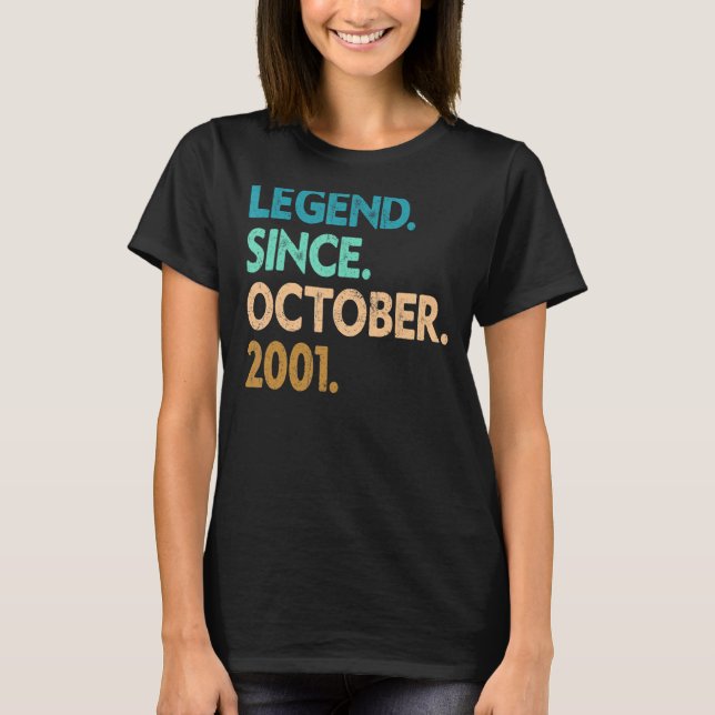 21 Years Old  Legend Since October 2001 21st Birth T-Shirt (Front)