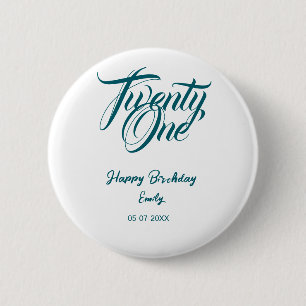 21st birthday add name date year blue template thi 6 cm round badge