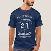 21st Birthday Add Name Legendary Blue Legend T-Shirt (Front)