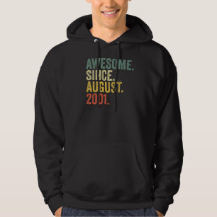 21st Birthday Awesome Since August 2001 21 Year Ol Hoodie