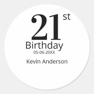 21st birthday bold letter name date simple man boy classic round sticker