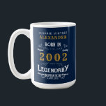 21st Birthday Born 2002 Add Name Blue Gold Legend Coffee Mug<br><div class="desc">For those celebrating their birthday we have the ideal birthday mug. The blue background with a white and gold design is simple and yet elegant with a retro feel. Easily customise the text using the template provided. More gifts and party supplies available with the "Legendary" design in the store.</div>