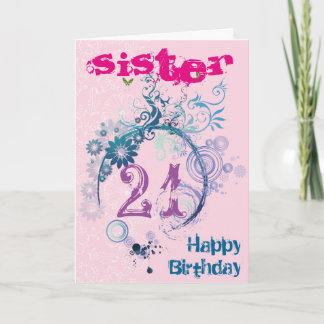 21st Birthday Card for Sister