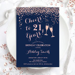 21st Birthday Cheers To 21 Years Rose Gold Navy Invitation<br><div class="desc">21st Birthday Invitation. Cheers To 21 Years! Elegant design in navy blue and rose gold. Features champagne glasses,  script font and confetti. Perfect for a stylish birthday party. Personalize with your own details. Can be customized to show any age.</div>