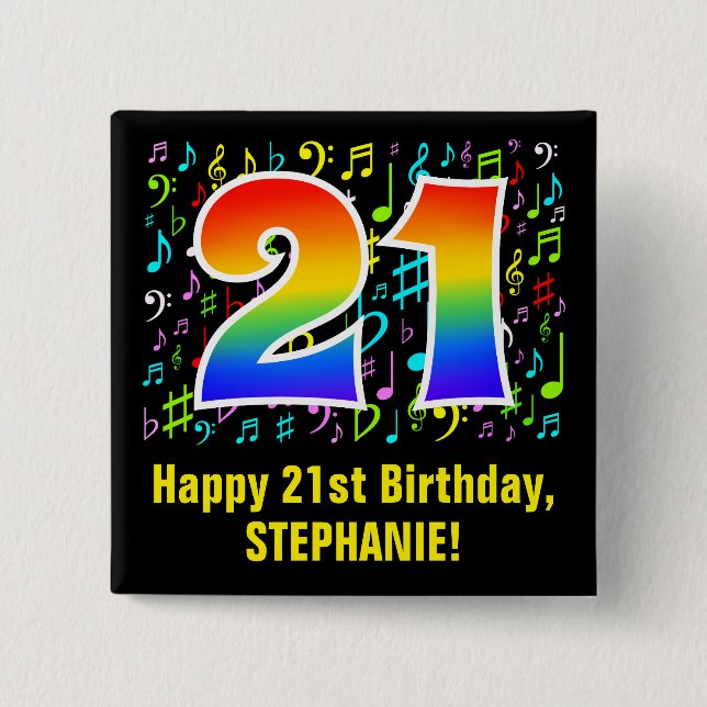 21st Birthday: Colourful Music Symbols, Rainbow 21 15 Cm Square Badge (Front)
