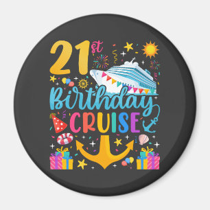 21st Birthday Cruise B-Day Party Circle Magnet