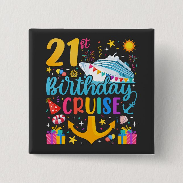 21st Birthday Cruise B-Day Party Square 15 Cm Square Badge (Front)