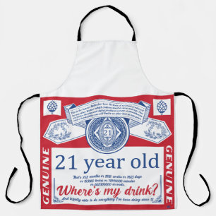 21st birthday drink legal, where is my drink apron