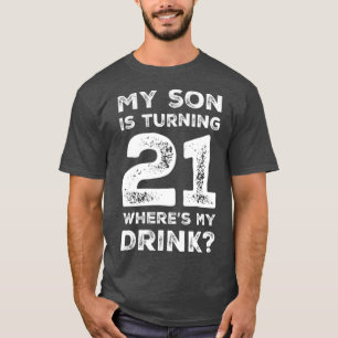 21st Birthday for Dad Mum 21 Year Old Son Gift T-Shirt