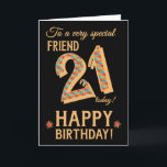 21st Birthday, for Friend, Gold Effect on Black Card<br><div class="desc">A chic 21st Birthday Card for a very special Friend, with the number, 21, in a bright mosaic pattern with a gold-effect outline and all the text in gold-effect lettering (ie not metallic paint). A bright red and gold-effect star is beside the 'Happy Birthday' on this striking digital design by...</div>