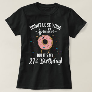 21st Birthday Funny Doughnut BDay Party T-Shirt