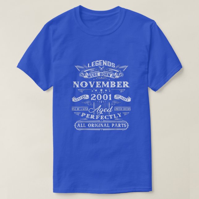 21st Birthday Gift For Legends Born November 2001  T-Shirt (Design Front)