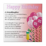 21st Birthday Granddaughter Poem Ceramic Tile<br><div class="desc">A great gift for a granddaughter on her 21st birthday</div>