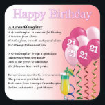 21st Birthday Granddaughter Poem Square Sticker<br><div class="desc">A great gift for a granddaughter on her 21st birthday</div>